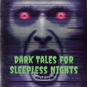 Dark Tales for Sleepless Nights: A Reader’s Guide